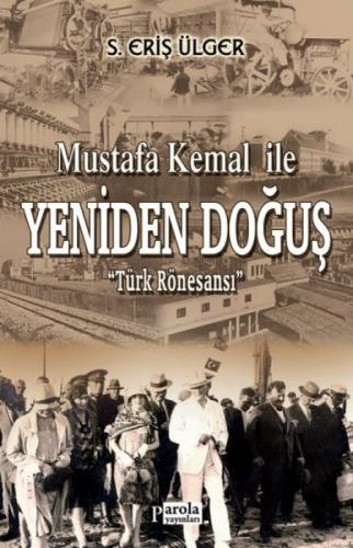 Mustafa Kemal İle Yeniden Doğuş  Frontansicht 1