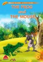 The Frog and the Mouse  Frontansicht 1