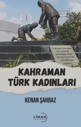 Kahraman Türk Kadınlar  Frontansicht 1