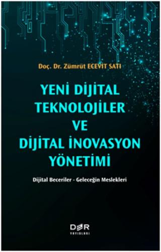 Yeni Dijital Teknolojiler ve Dijital İnovasyon Yönetimi: Dijital Beceriler  Frontansicht 1