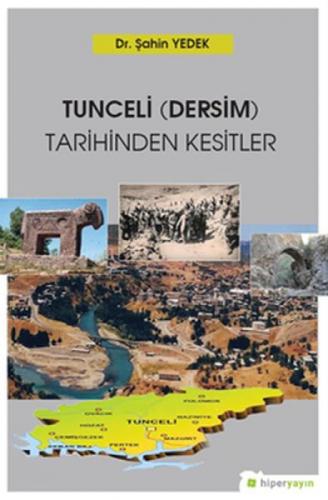 Tunceli (Dersim) Tarihinden Kesitler  Frontansicht 1