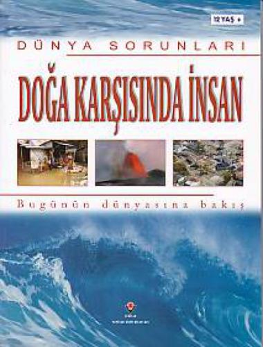 Dünya Sorunları - Doğa Karşısında İnsan  Frontansicht 1