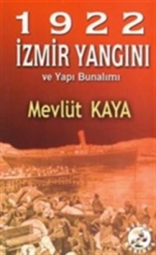 1922 İzmir Yangını ve Yapı Bunalımı  Frontansicht 1