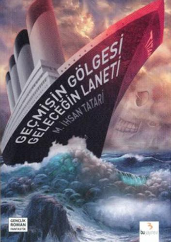 Geçmişin Gölgesi Geleceğin Laneti  Frontansicht 1