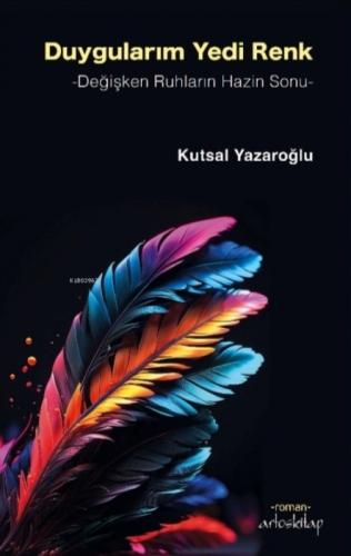 Duygularım Yedi Renk - Değişken Ruhların Hazin Sonu  Frontansicht 1