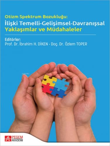 Otizm Spetkrum Bozukluğu İlişki Temelli Gelişimsel Davranışsal Yaklaşımlar ve Müdahaleler  Frontansicht 1