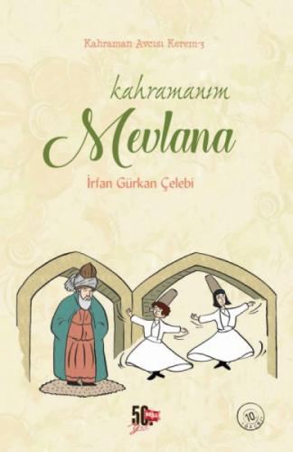 Kahramanım Mevlana  Frontansicht 1