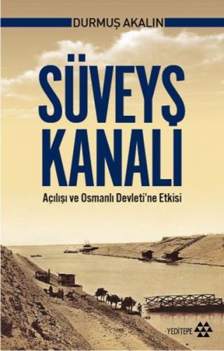 Süveyş Kanalı - Açılışı ve Osmanlı Devleti'ne Etkisi  Frontansicht 1