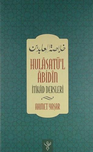 Hulasatu'l Abidin - İtikad Dersleri  Frontansicht 1