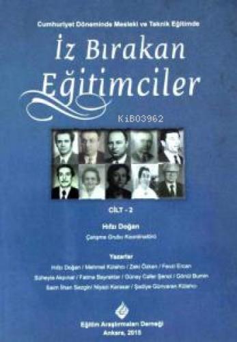 Cumhuriyet Döneminde Mesleki ve Teknik Eğitimde İz Bırakan Eğitimciler Cilt-2  Frontansicht 1