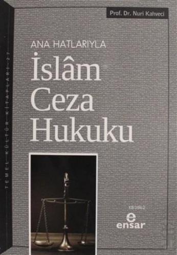 Ana Hatlarıyla İslam Ceza Hukuku  Frontansicht 1