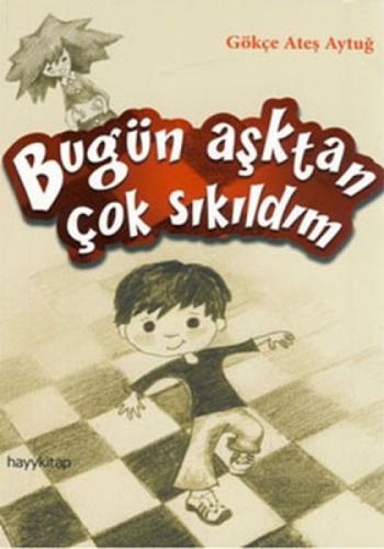 Bugün Aşktan Çok Sıkıldım  Frontansicht 1