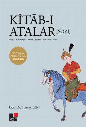 Kitb-ı Atalar (Sözi) Giriş- Dil İncelemesi - Metin -Bağlamlı Dizin- Tıpkıbasım  Frontansicht 1