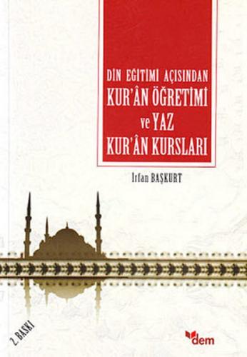 Din Eğitimi Açısından Kur'an Öğretimi ve Yaz Kur'an Kursları  Frontansicht 1
