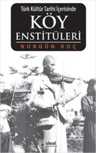 Türk Kültür Tarihi İçerisinde Köy Enstitüleri  Frontansicht 1