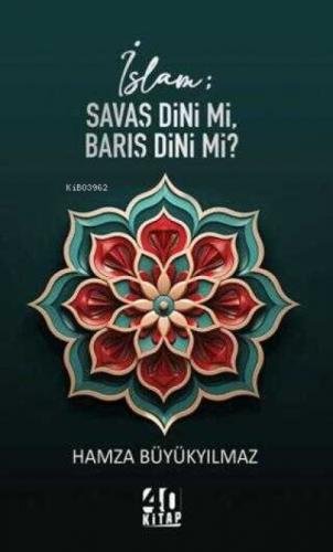 İslam: Savaş Dini mi, Barış Dini mi?  Frontansicht 1