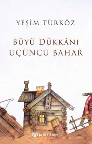 Büyü Dükkanı Üçüncü Bahar  Frontansicht 1