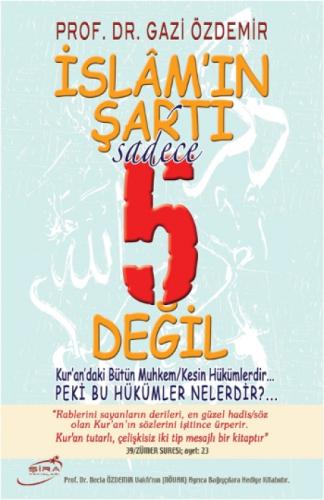 İslam'ın Şartı Sadece 5 Değil  Frontansicht 1