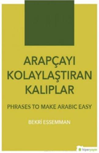 Arapçayı Kolaylaştıran Kalıplar - Phrases To Make Arabic Easy  Frontansicht 1
