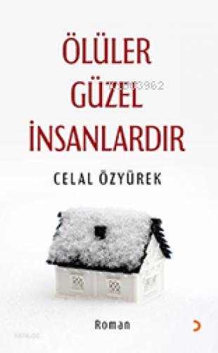 Ölüler Güzel İnsanlardır  Frontansicht 1
