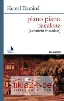 Piano Piano Bacaksız  Frontansicht 1