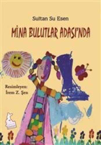 Mina Bulutlar Adası'nda  Frontansicht 1
