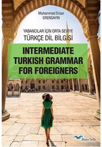 Yabancılar İçin Orta Seviye Türkçe Dilbilgisi  Frontansicht 1