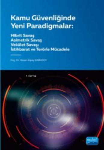 Kamu Güvenliğinde Yeni Paradigmalar ;Hibrit, Asimetrik ve Vekâlet Savaşları Terör ve İstihbarat  Frontansicht 1
