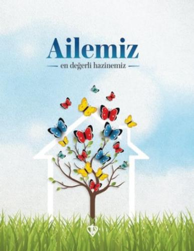 Ailemiz En Değerli Hazinemiz  Frontansicht 1