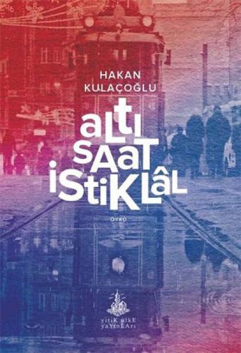 Altı Saat İstiklal  Frontansicht 1