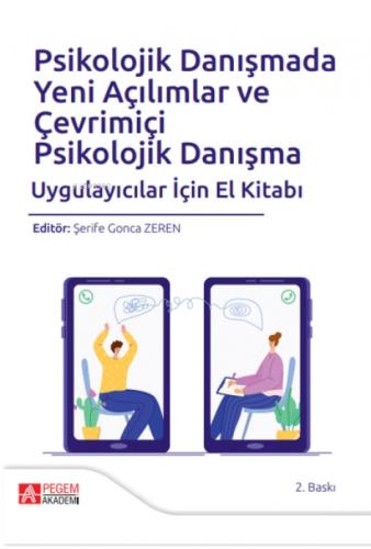 Psikolojik Danışmada Yeni Açılımlar ve Çevrimiçi Psikolojik Danışma Uygulayıcılar İçin El Kitabı  Frontansicht 1