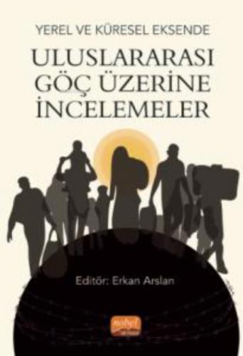 Yerel ve Küresel Eksende Uluslararası Göç Üzerine İncelemeler  Frontansicht 1