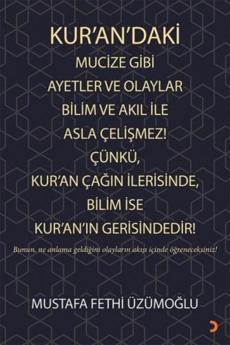 Kurandaki Mucize Gibi Ayetler ve Olaylar Bilim ve Akıl ile Asla Çelişmez! Çünkü Kuran Çağın İleri  Frontansicht 1