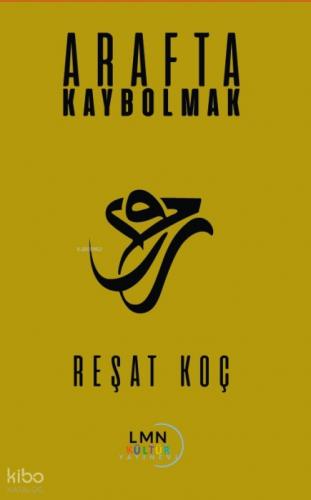 Arafta Kaybolmak  Frontansicht 1