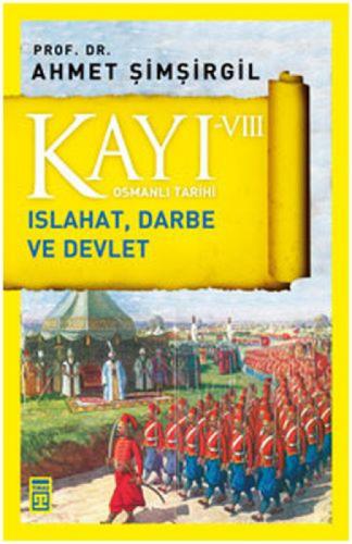 Kayı 8 - Islahat Darbe ve Devlet 8. Kitap  Frontansicht 1