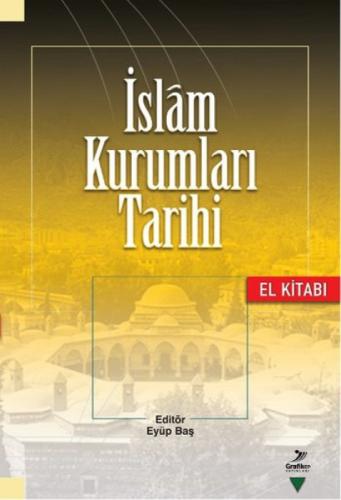 İslam Kurumları Tarihi - El Kitabı  Frontansicht 1