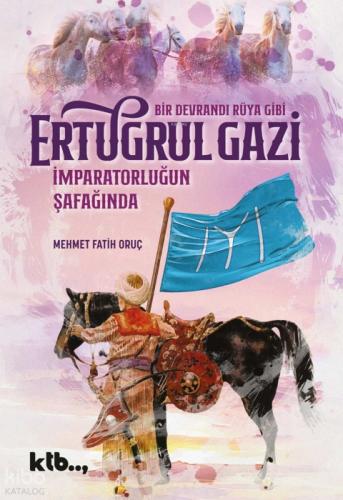 İmparatorluğun Şafağında Ertuğrul Gazi  Frontansicht 1