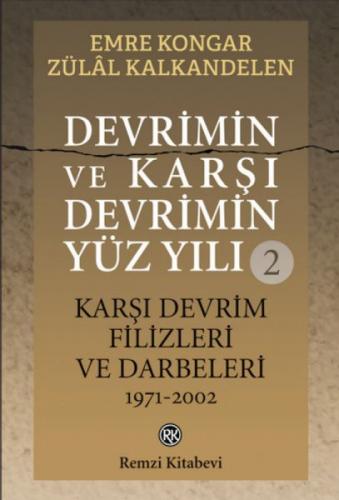 Devrimin ve Karşı Devrimin Yüz Yılı 2 - Karşı Devrim Filizleri ve Darbeleri 1971-2002  Frontansicht 1