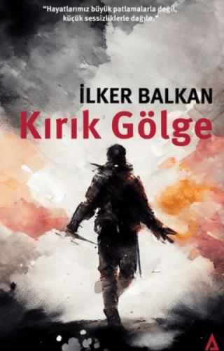 Kırık Gölge  Frontansicht 1