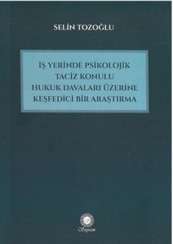 İş Yerinde Psikolojik Taciz Konulu Hukuk Davaları Üzerine Keşfedici Bir Araştırma  Frontansicht 1