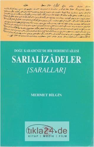 Sarıalizadeler - Sarallar  Frontansicht 1