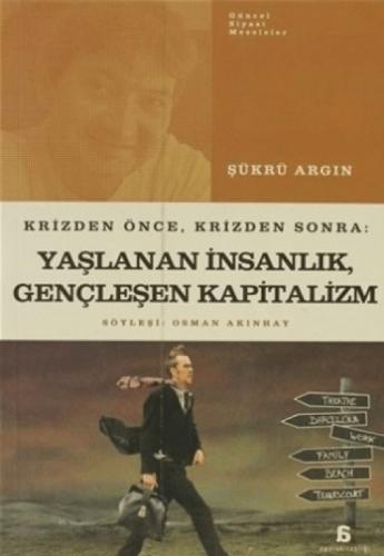 Yaşlanan İnsanlık, Gençleşen Kapitalizm  Frontansicht 1
