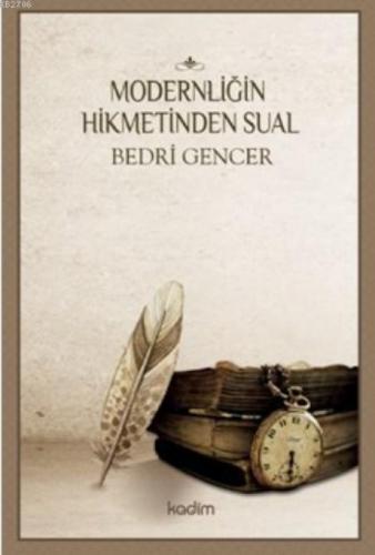 Modernliğin Hikmetinden Sual  Frontansicht 1