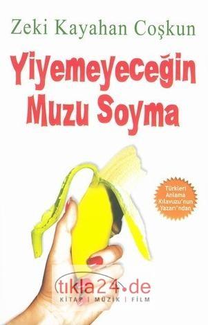 Yiyemeyeceğin Muzu Soyma  Frontansicht 1