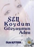 Sen Koydum Gözyaşımın Adını  Frontansicht 1