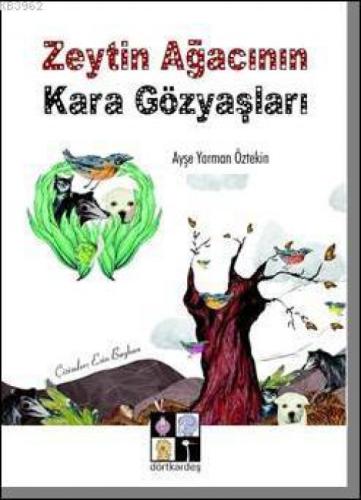 Zeytin Ağaçının Karagözyaşları  Frontansicht 1