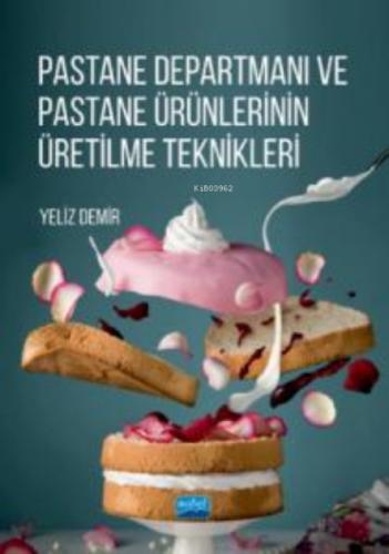 Pastane Departmanı ;Pastane Ürünlerinin Üretilme Teknikleri  Frontansicht 1