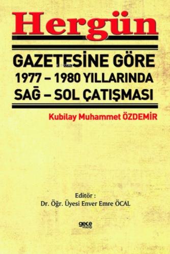 Hergün Gazetesine Göre 1977 - 1980 Yıllarında Sağ-Sol Çatışması  Frontansicht 1