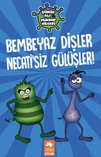 Bembeyaz Dişler Necati'siz Gülüşler! - Çürük Ali Mikrop Necati  Frontansicht 1