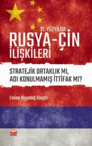 21. Yüzyılda Rusya - Çin İlişkileri Stratejik Ortaklık mı Adı Konulmamış İttifak mı?  Frontansicht 1